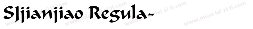 SJjianjiao Regula字体转换